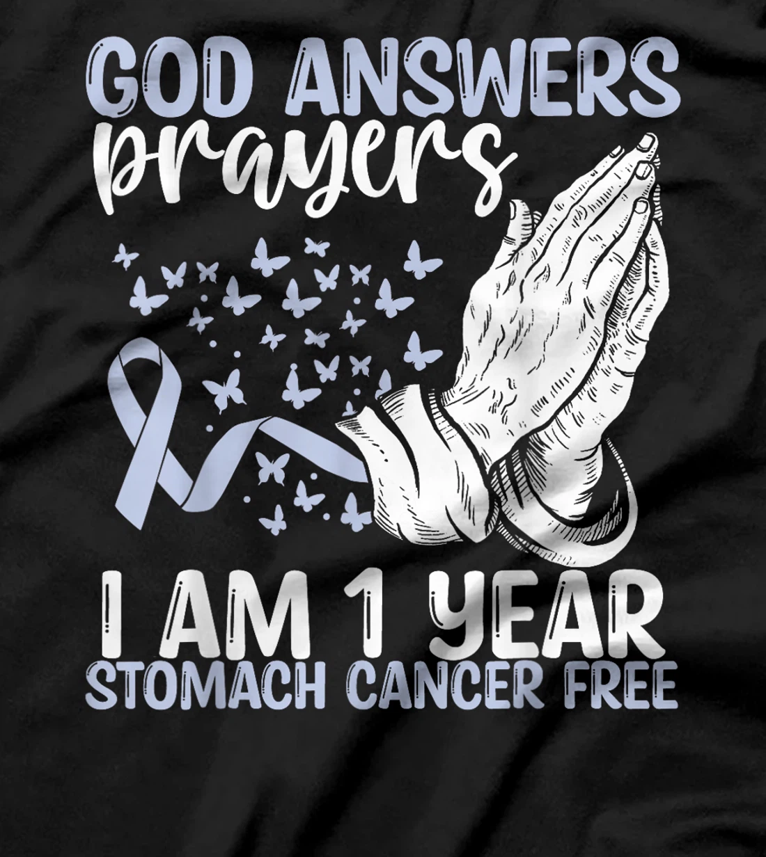 1 Year Stomach Cancer Free God Prayer Cancer Awareness T-Shirt
