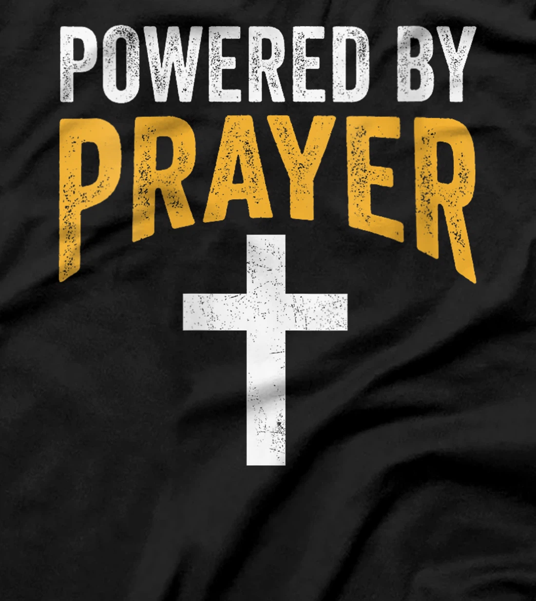 Womens Powered By Prayer Cross God Jesus Christian Faith In Christ T-Shirt