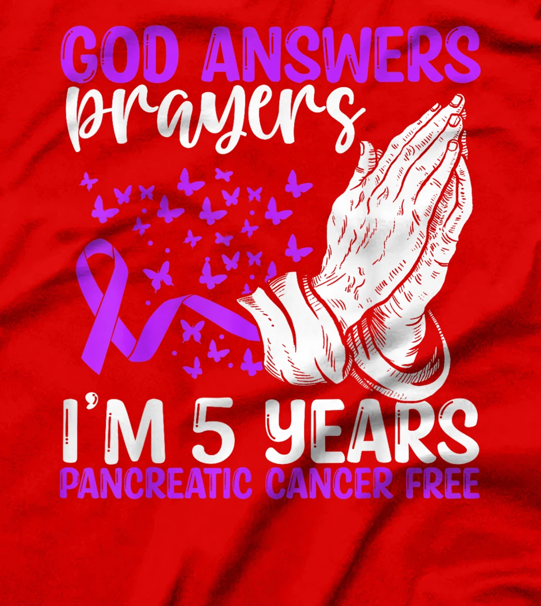 5 Years Pancreatic Cancer Free God Prayer Cancer Awareness T-Shirt