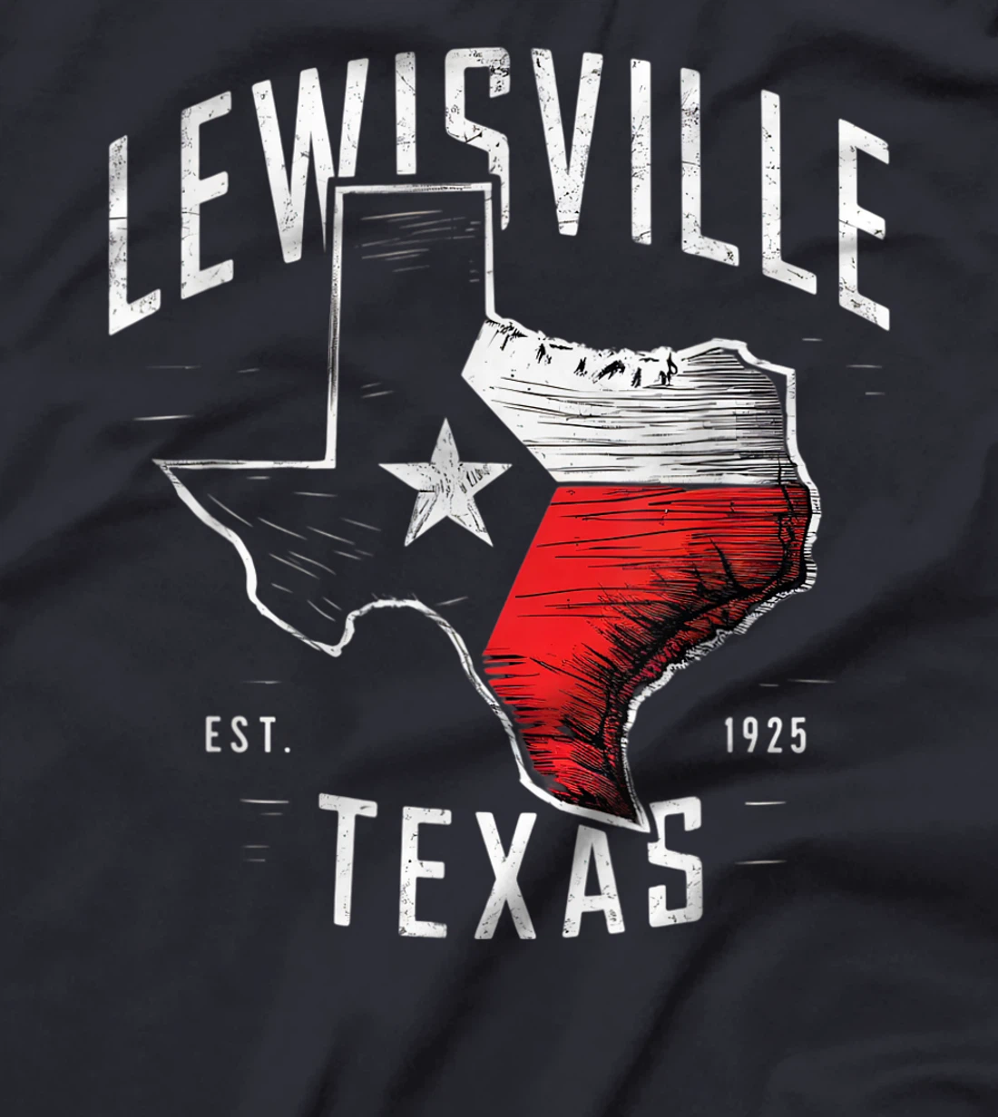 Lewisville Texas TX Vintage State Flag | Est. 1925 T-Shirt