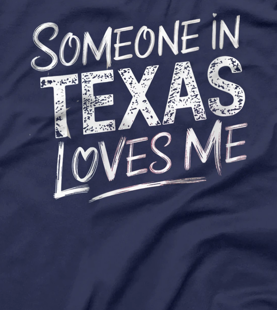 Womens Somebody In Texas Loves Me Funny Gift T-Shirt