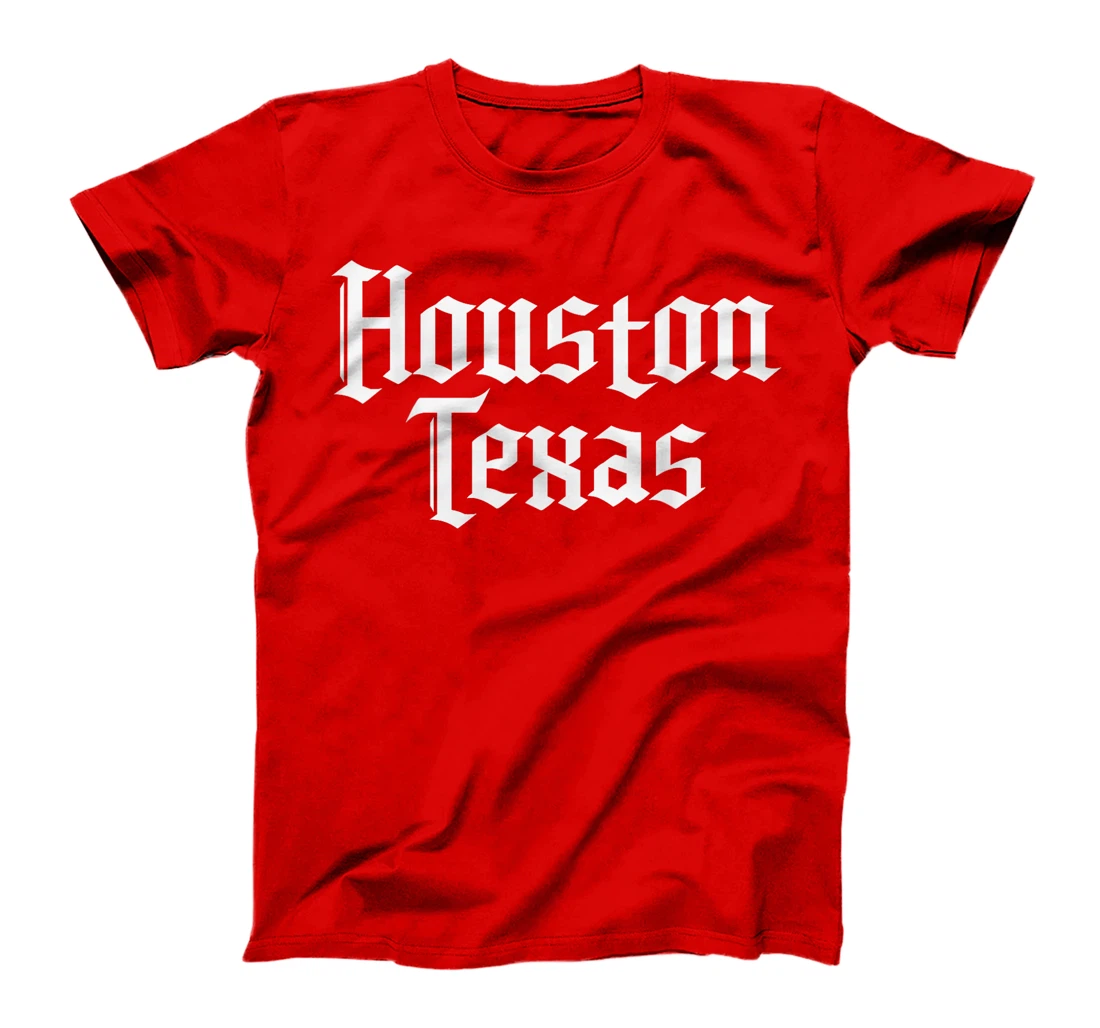 Houston Texas, Houston T-Shirt