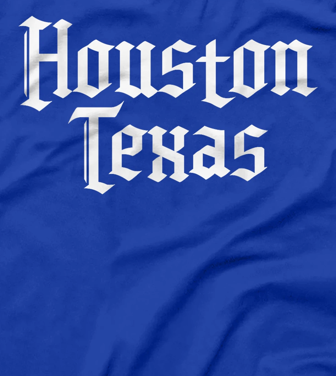 Houston Texas, Houston T-Shirt