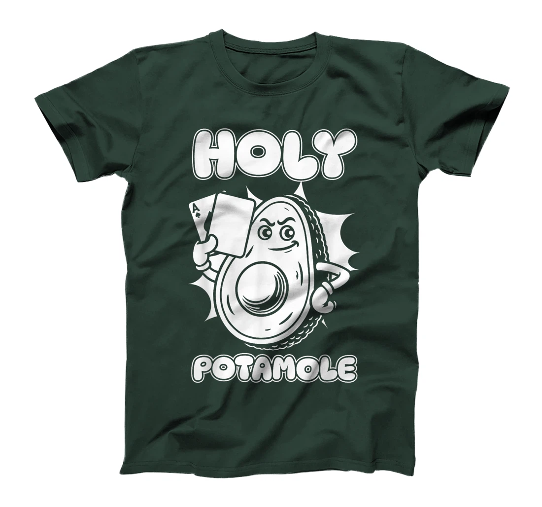 Poker Gambler - Texas Holdem Gambling Avocado Holy Potamole T-Shirt