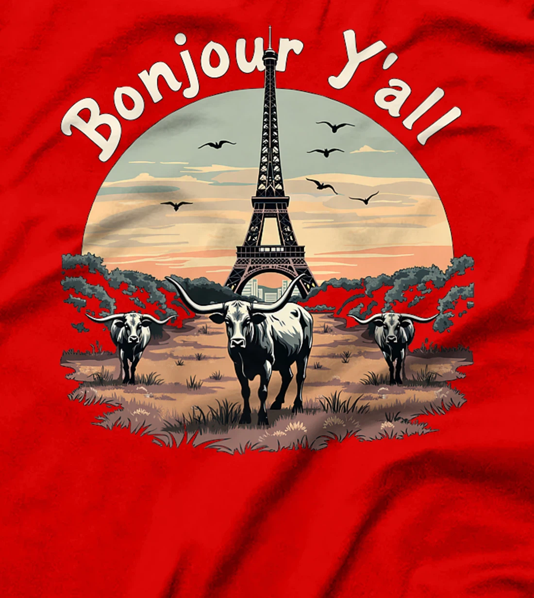 Bonjour Y'all Eiffel Tower Texas Cattle Ranch - French Texan Premium T-Shirt