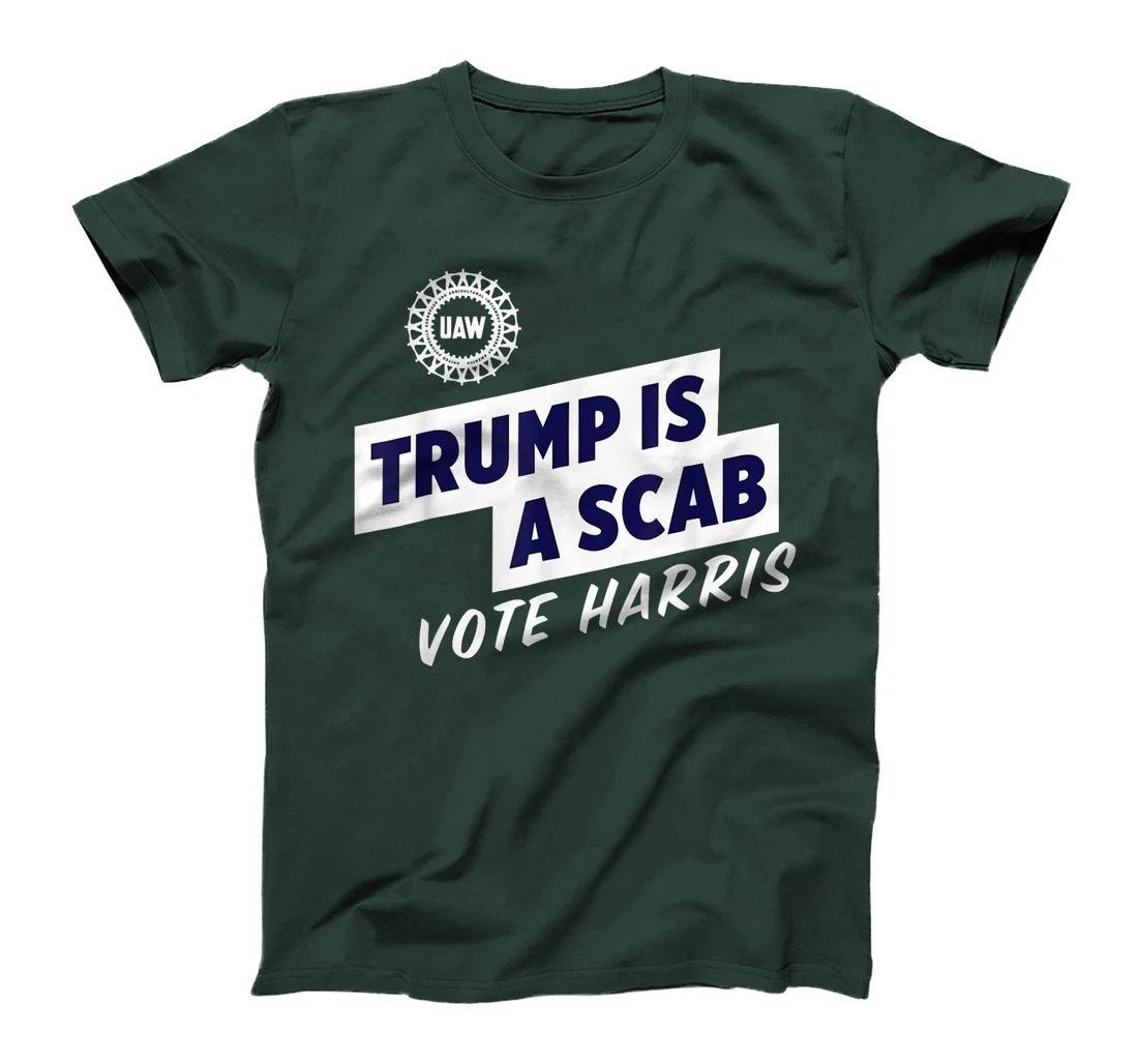 Trump Is A Scab Vote Harris T-Shirt