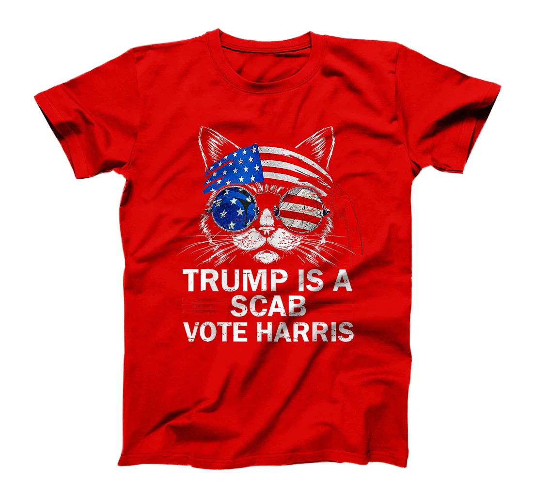 Donald Trump Is A Scab Vote Harris Walz Cat Lady T-Shirt