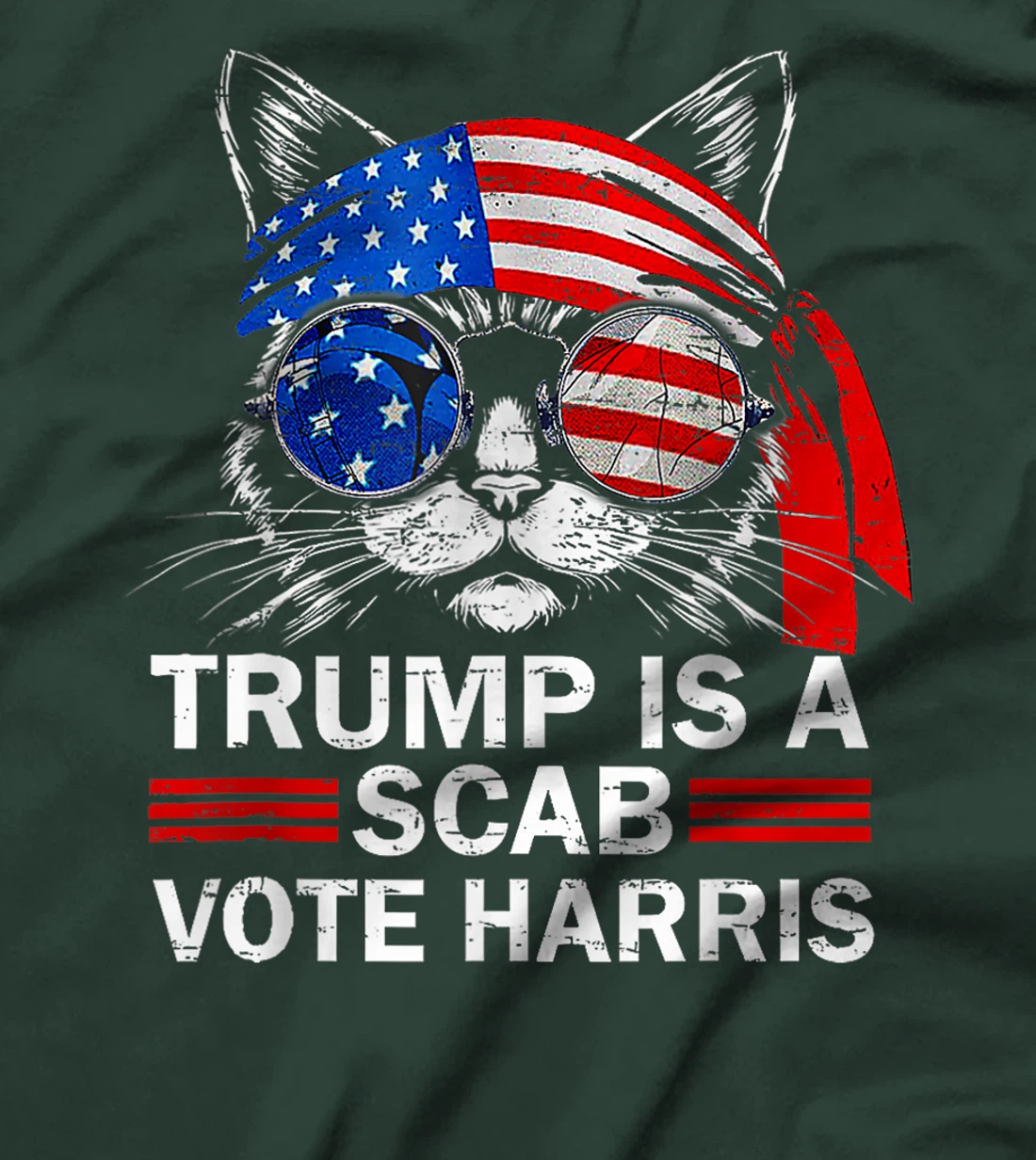 Donald Trump Is A Scab Vote Harris Walz Cat Lady T-Shirt