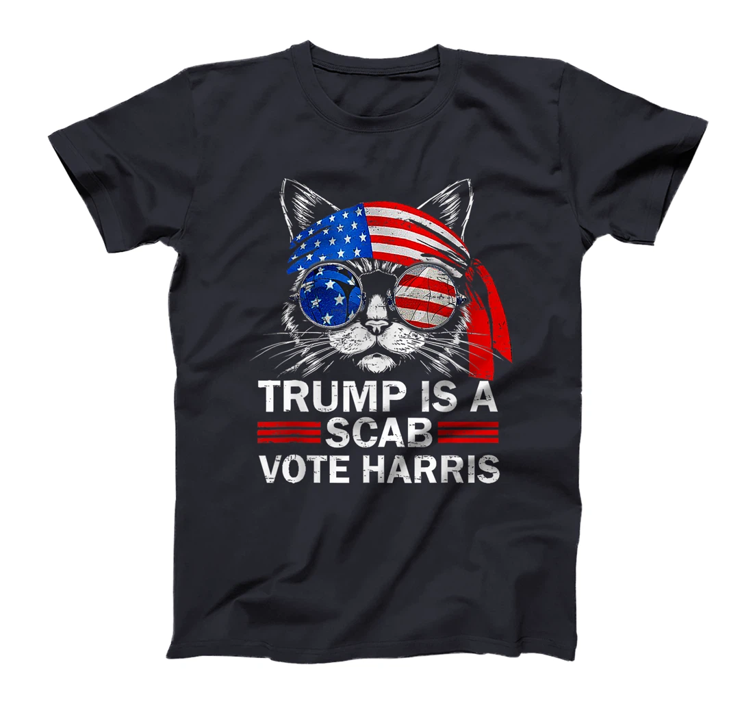 Donald Trump Is A Scab Vote Harris Walz Cat Lady T-Shirt