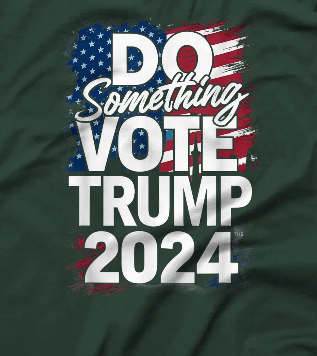 Do Something Vote Trump 2024 T-Shirt