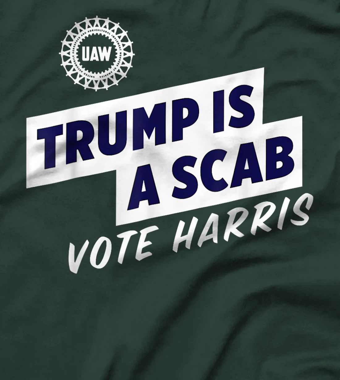 Trump Is A Scab Vote Harris T-Shirt