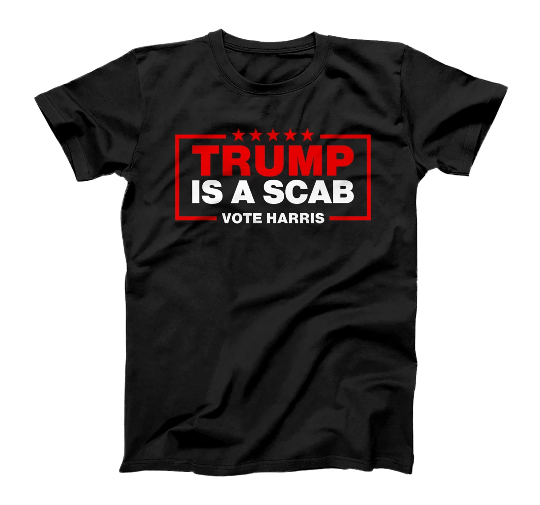 Trump Is A Scab Vote Harris Premium T-Shirt