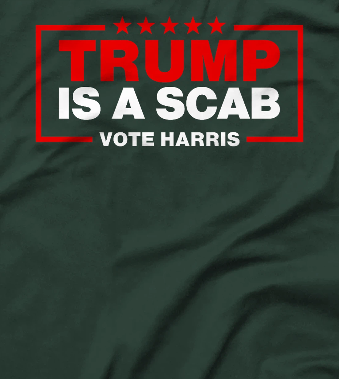 Trump Is A Scab Vote Harris Premium T-Shirt