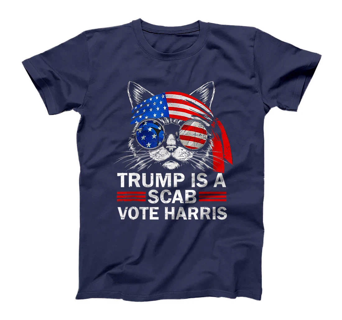 Donald Trump Is A Scab Vote Harris Walz Cat Lady T-Shirt