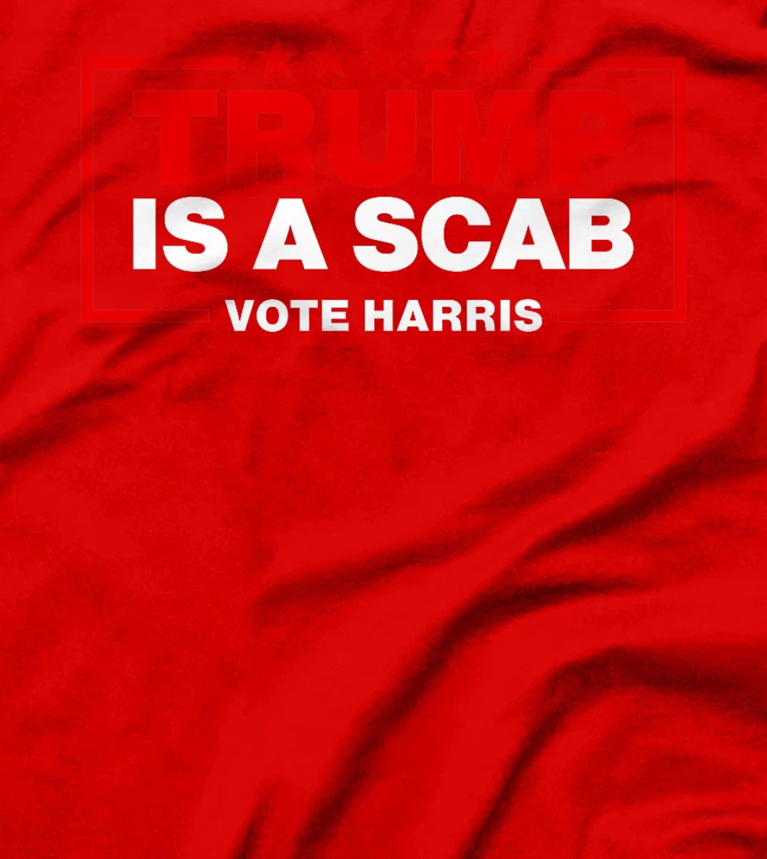 Trump Is A Scab Vote Harris Premium T-Shirt