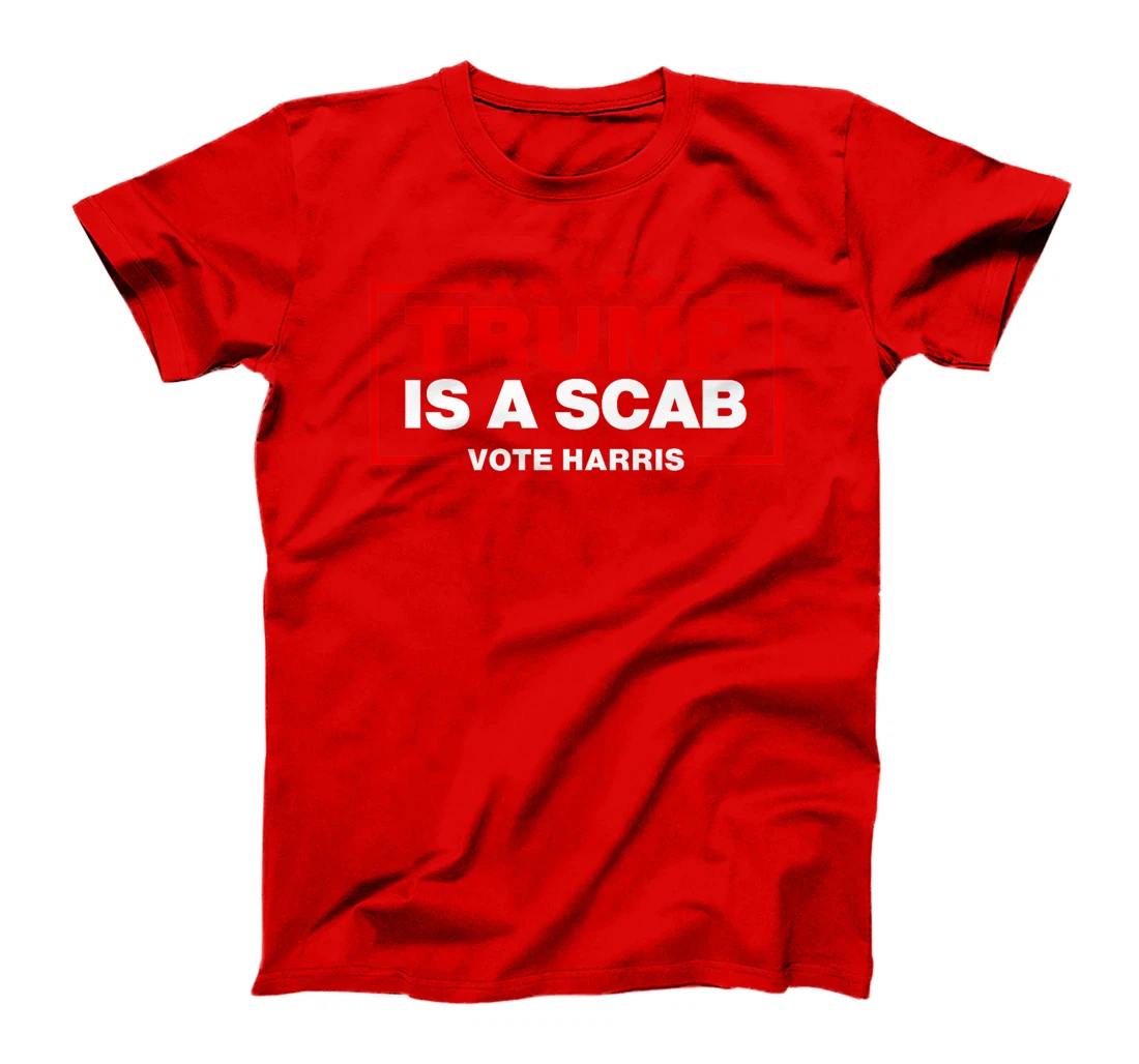 Trump Is A Scab Vote Harris Premium T-Shirt