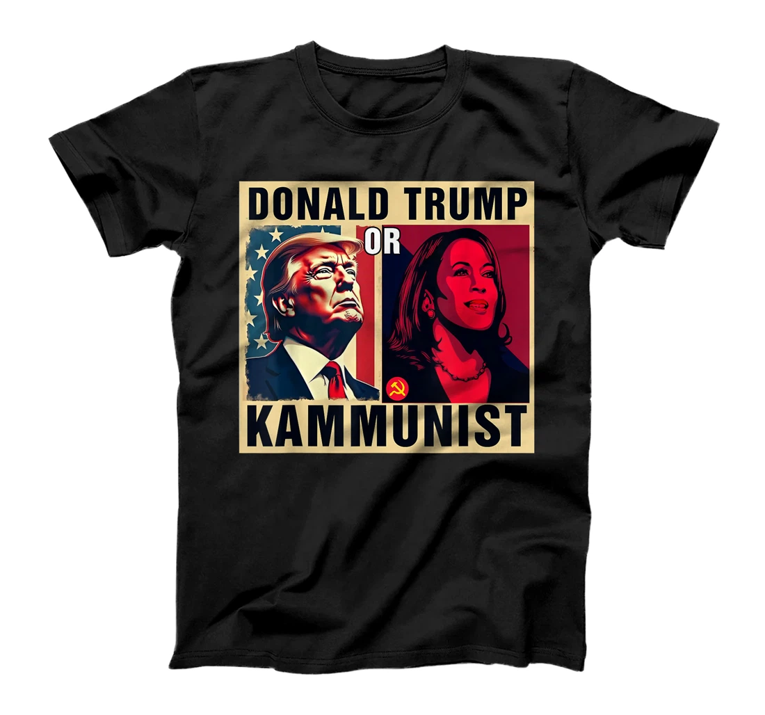 Donald Trump Or Kammunist 2024 President Election T-Shirt
