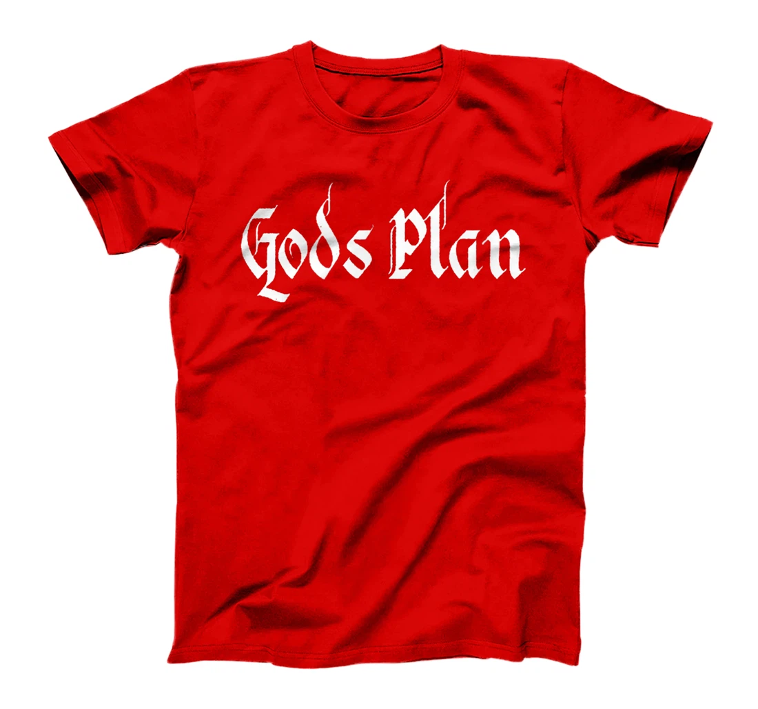 God's Plan T-Shirt Print, Gods Plan T-Shirt Print, God T-Shirt