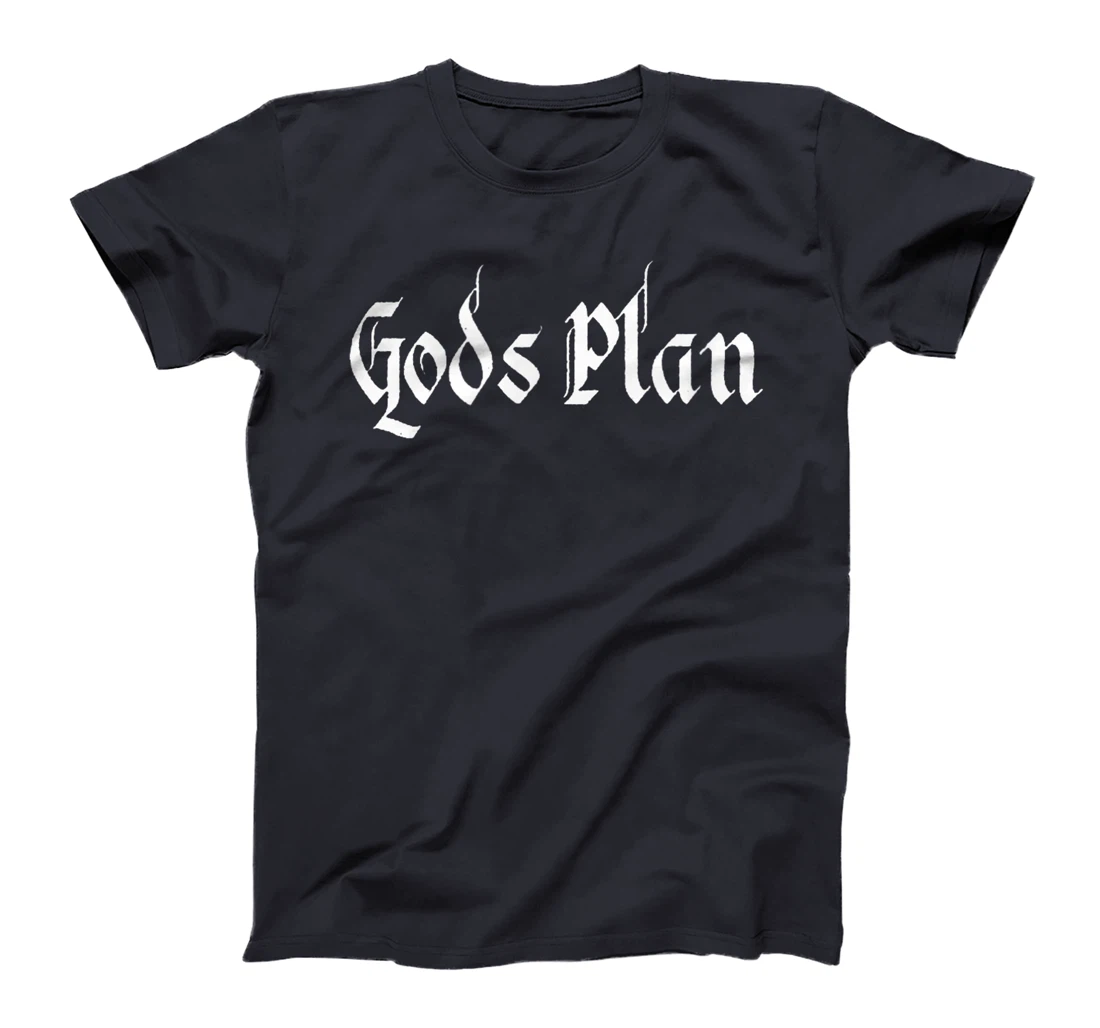 God's Plan T-Shirt Print, Gods Plan T-Shirt Print, God T-Shirt