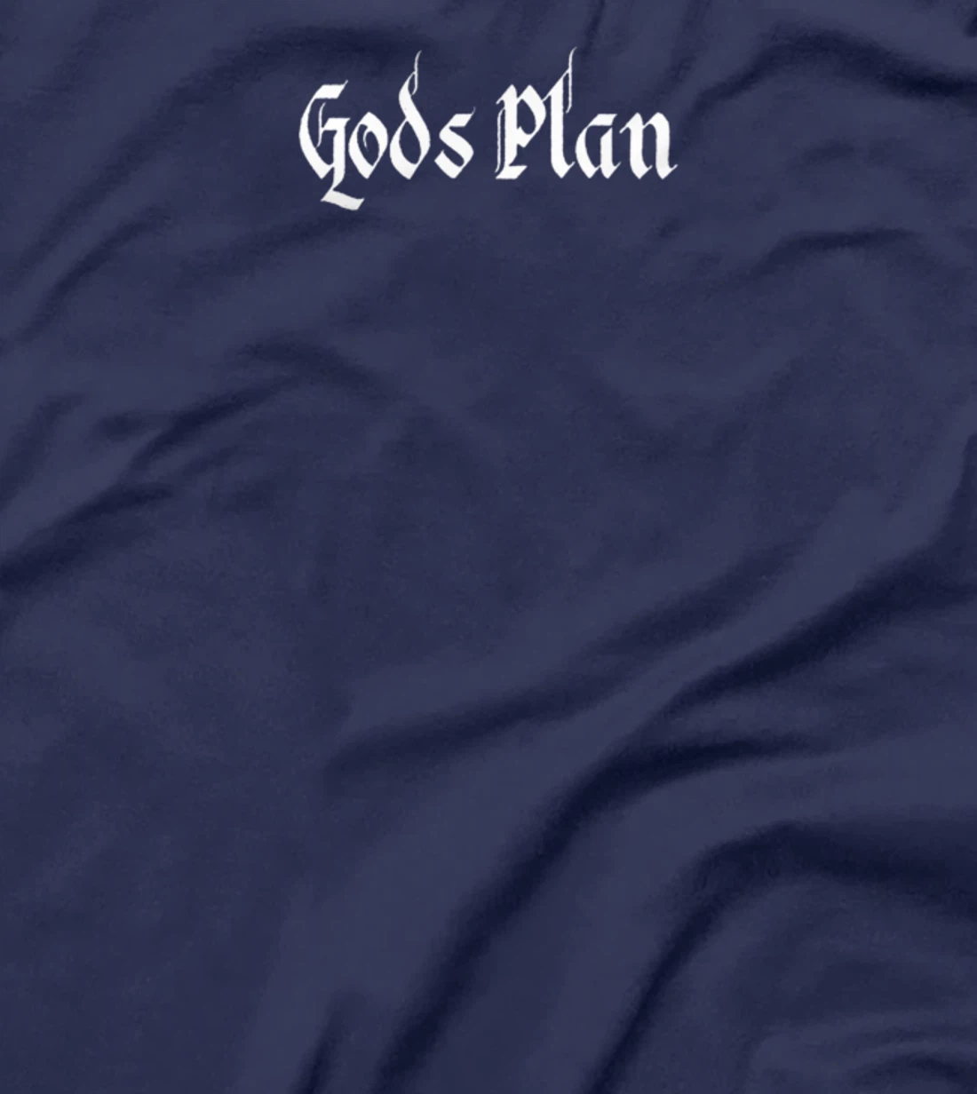 God's Plan T-Shirt Print, Gods Plan T-Shirt Print, God T-Shirt