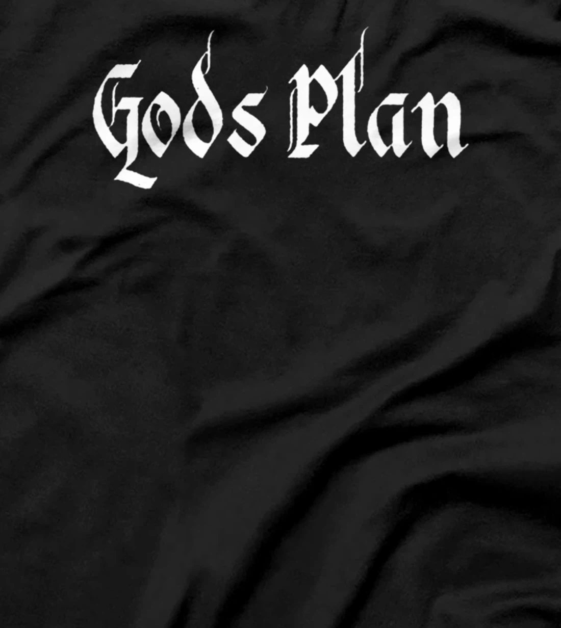 God's Plan T-Shirt Print, Gods Plan T-Shirt Print, God T-Shirt