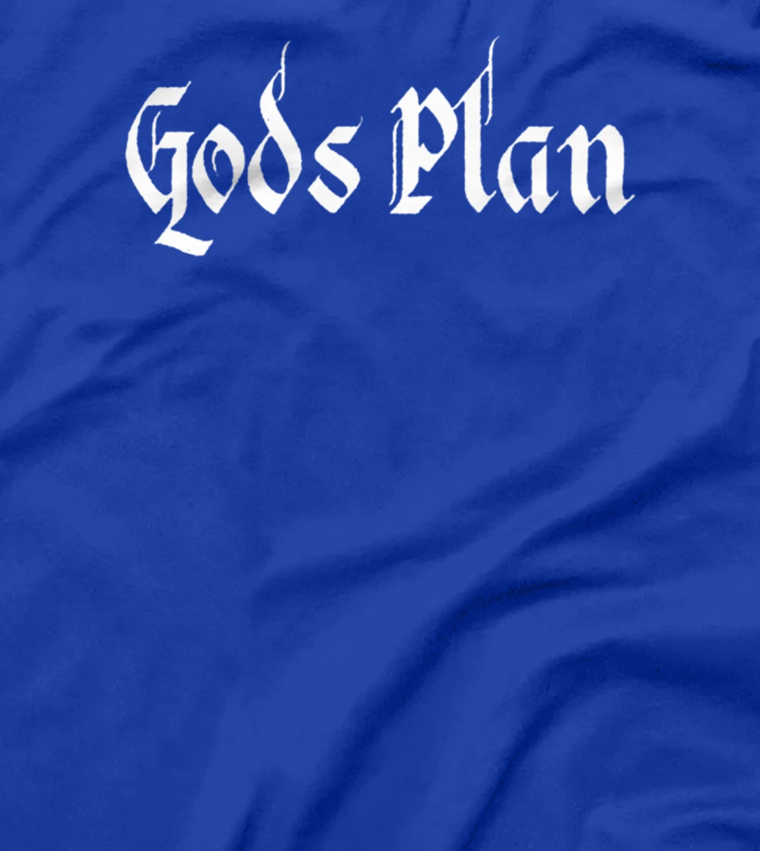 God's Plan T-Shirt Print, Gods Plan T-Shirt Print, God T-Shirt