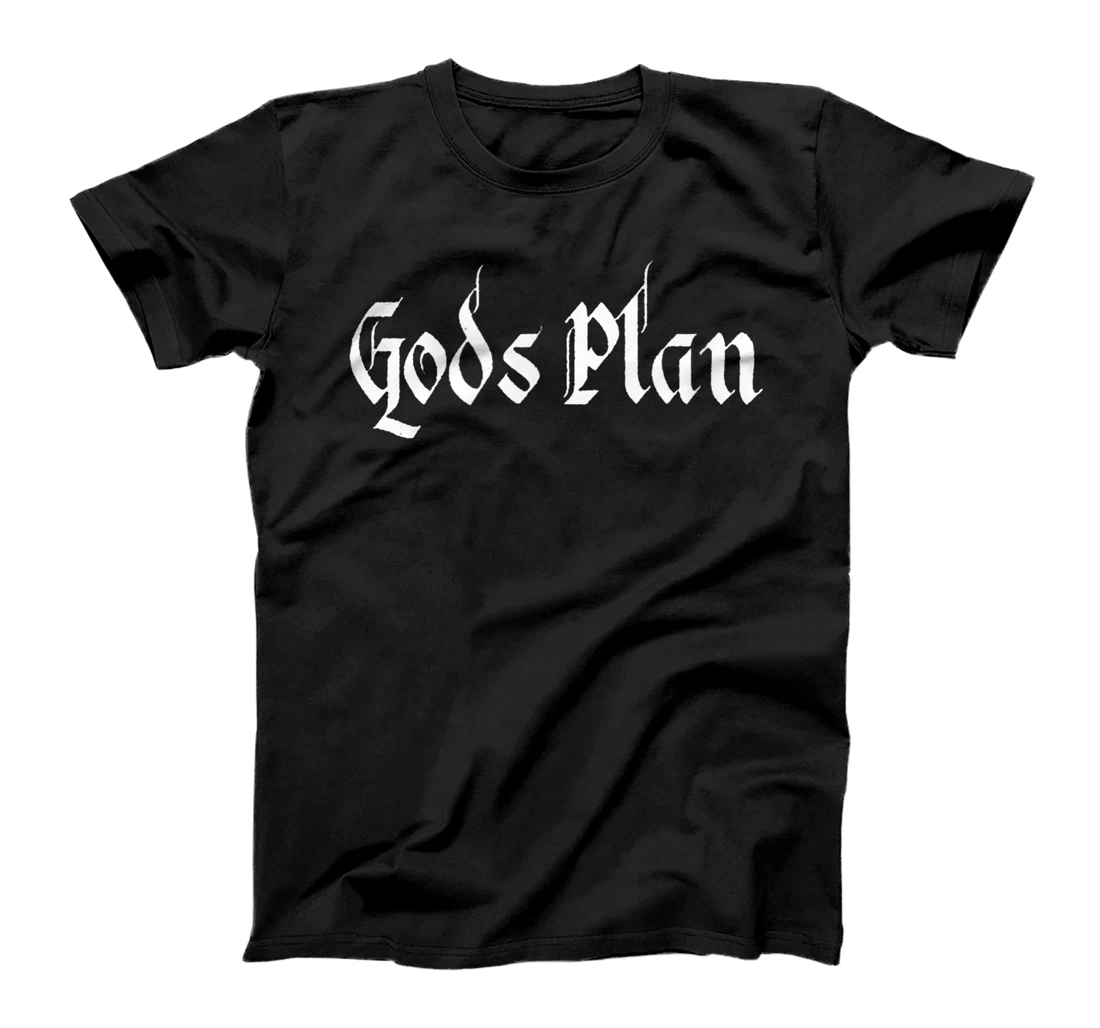 God's Plan T-Shirt Print, Gods Plan T-Shirt Print, God T-Shirt