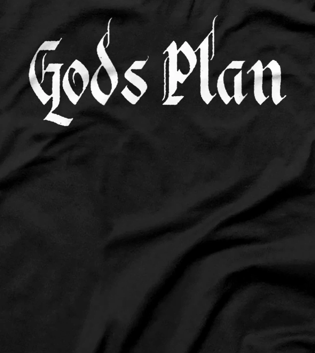 God's Plan T-Shirt Print, Gods Plan T-Shirt Print, God T-Shirt