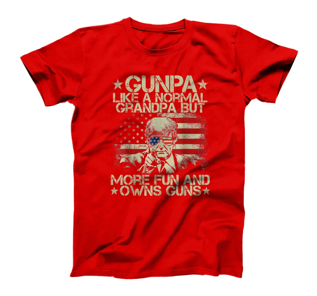 Gunpa Like A Normal Grandpa But More Fun USA Flag Trump Guns T-Shirt