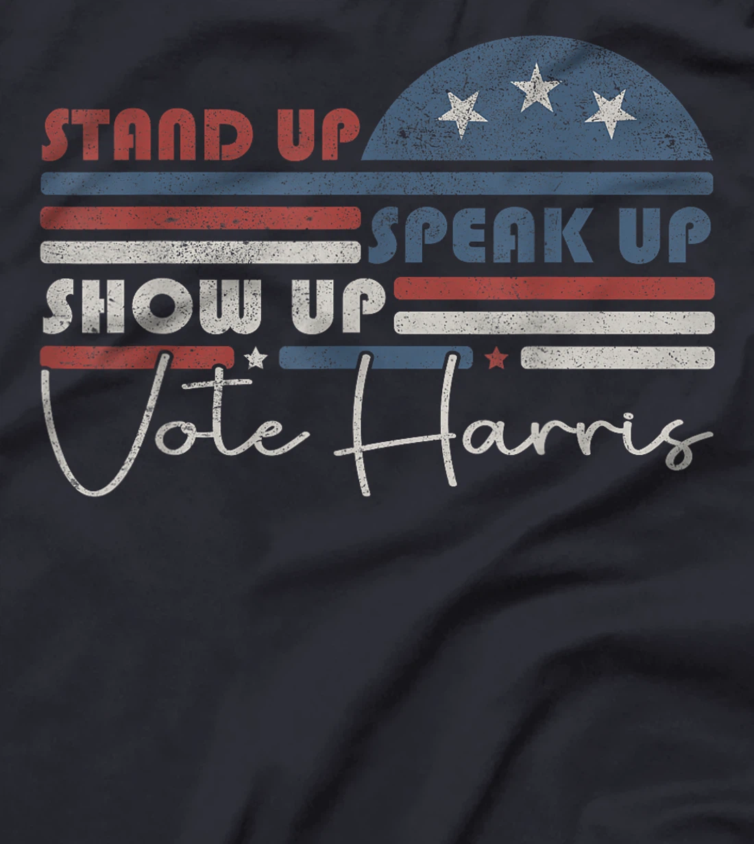 Trump Is A Scab Speak Up Stand Up Show Up Vote Harris Retro T-Shirt