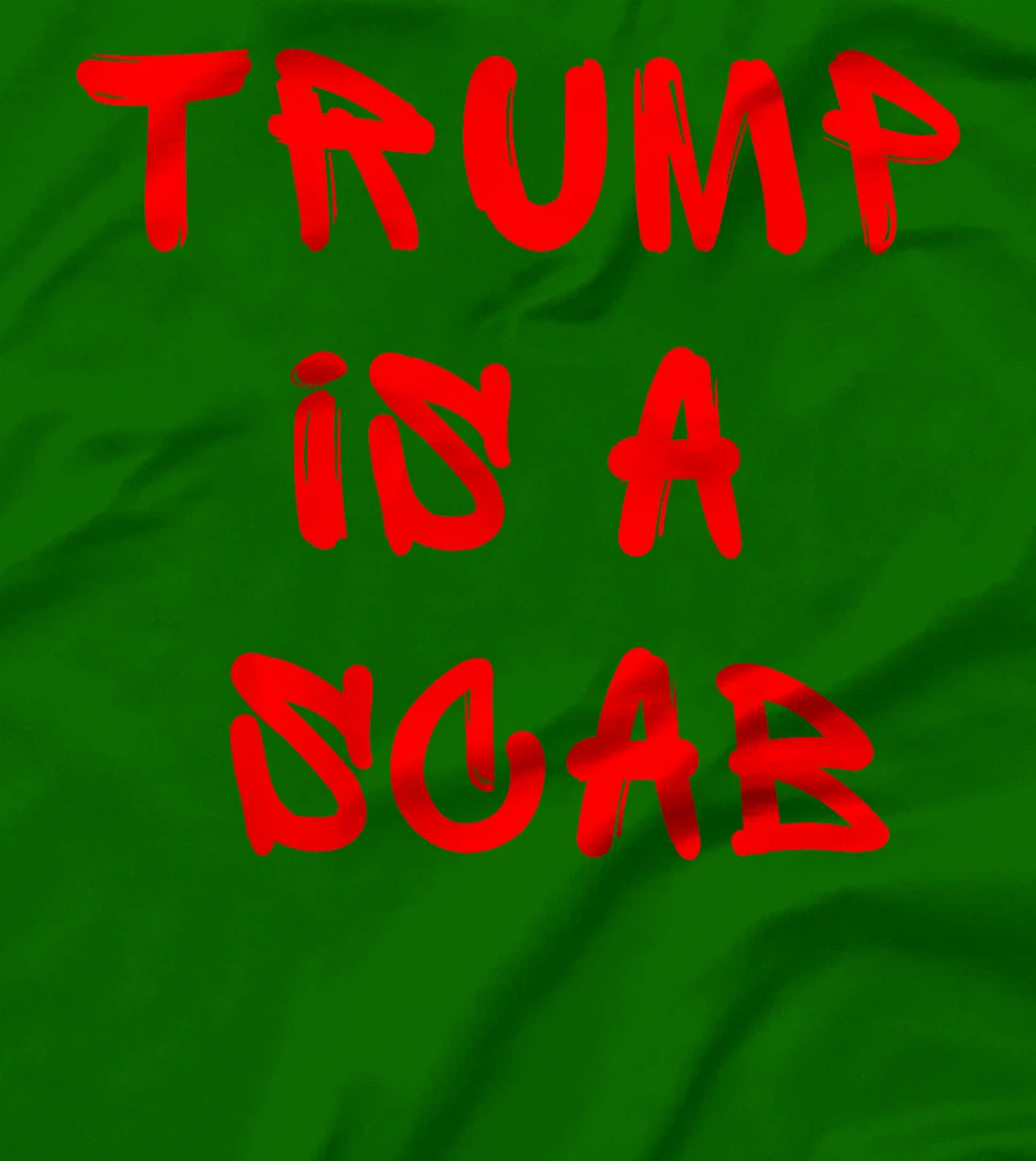 Donald Trump is a SCAB Vote Harris T-Shirt