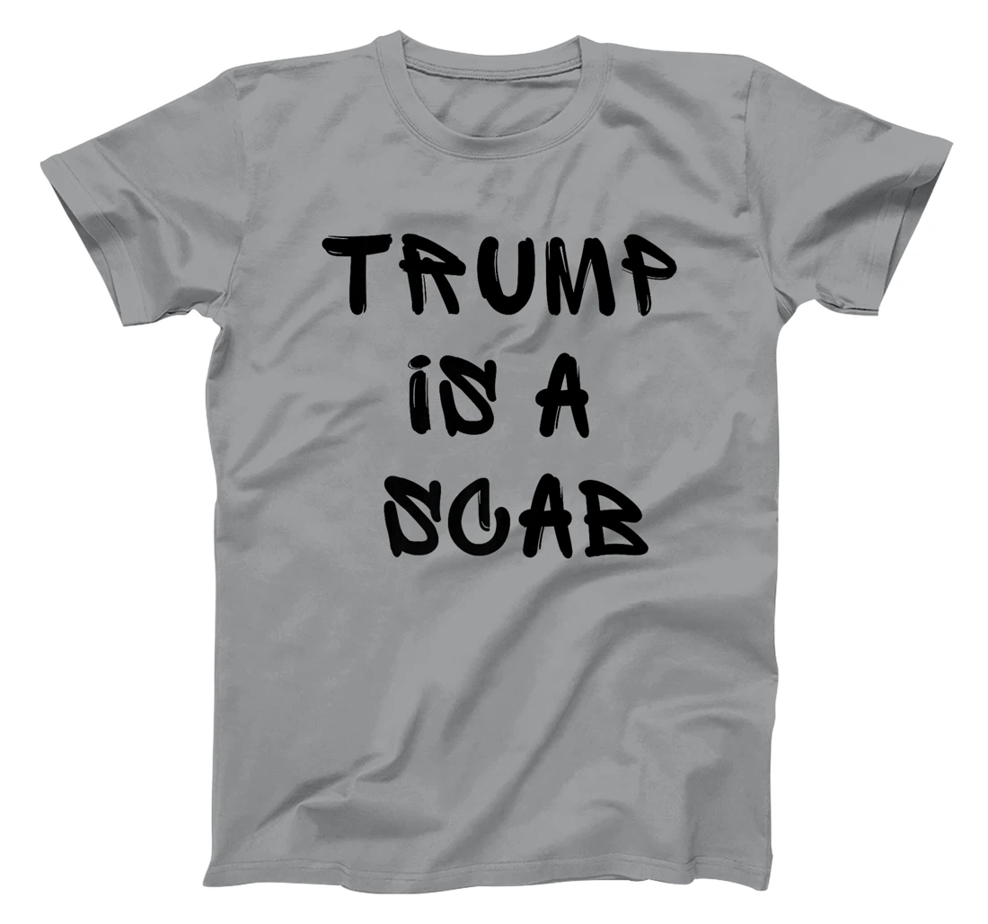 Donald Trump is a SCAB Vote Harris Premium T-Shirt