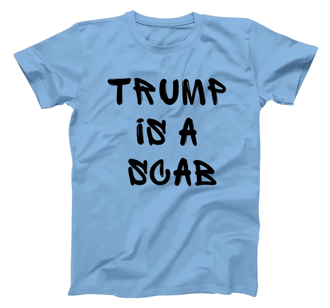 Donald Trump is a SCAB Vote Harris Premium T-Shirt