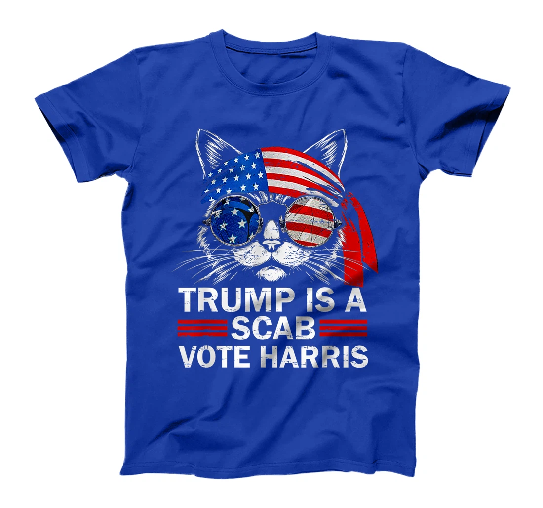 Cat Ladies Funny Trump Is A Scab Vote Harris T-Shirt