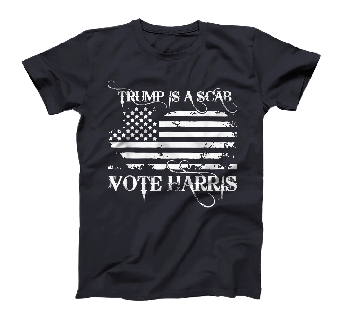 American Flag Funny Trump Is A Scab Vote Harris T-Shirt
