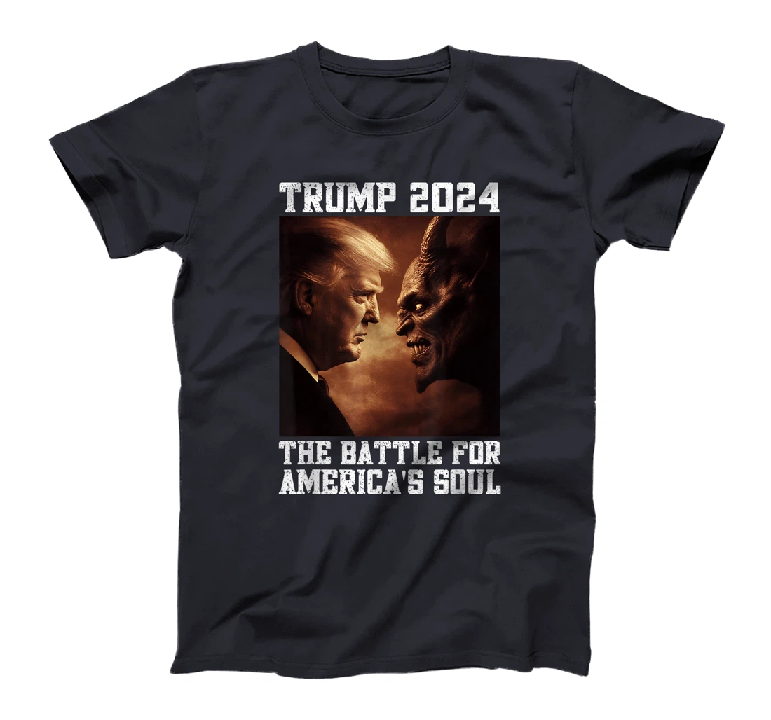 President Trump Facing Devil Battle For America's Soul T-Shirt