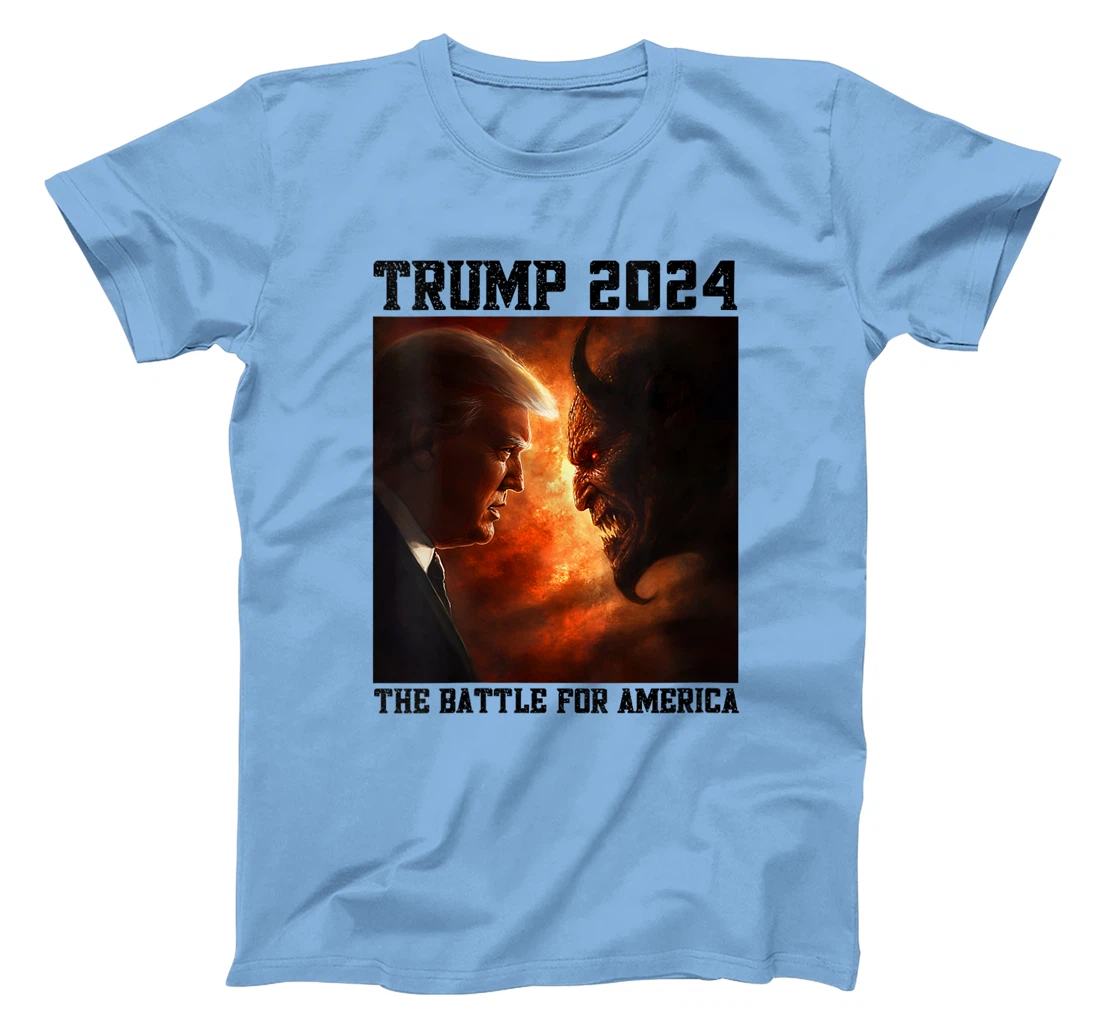 Womens President Trump Versus Devil Last Hope Battle For America T-Shirt