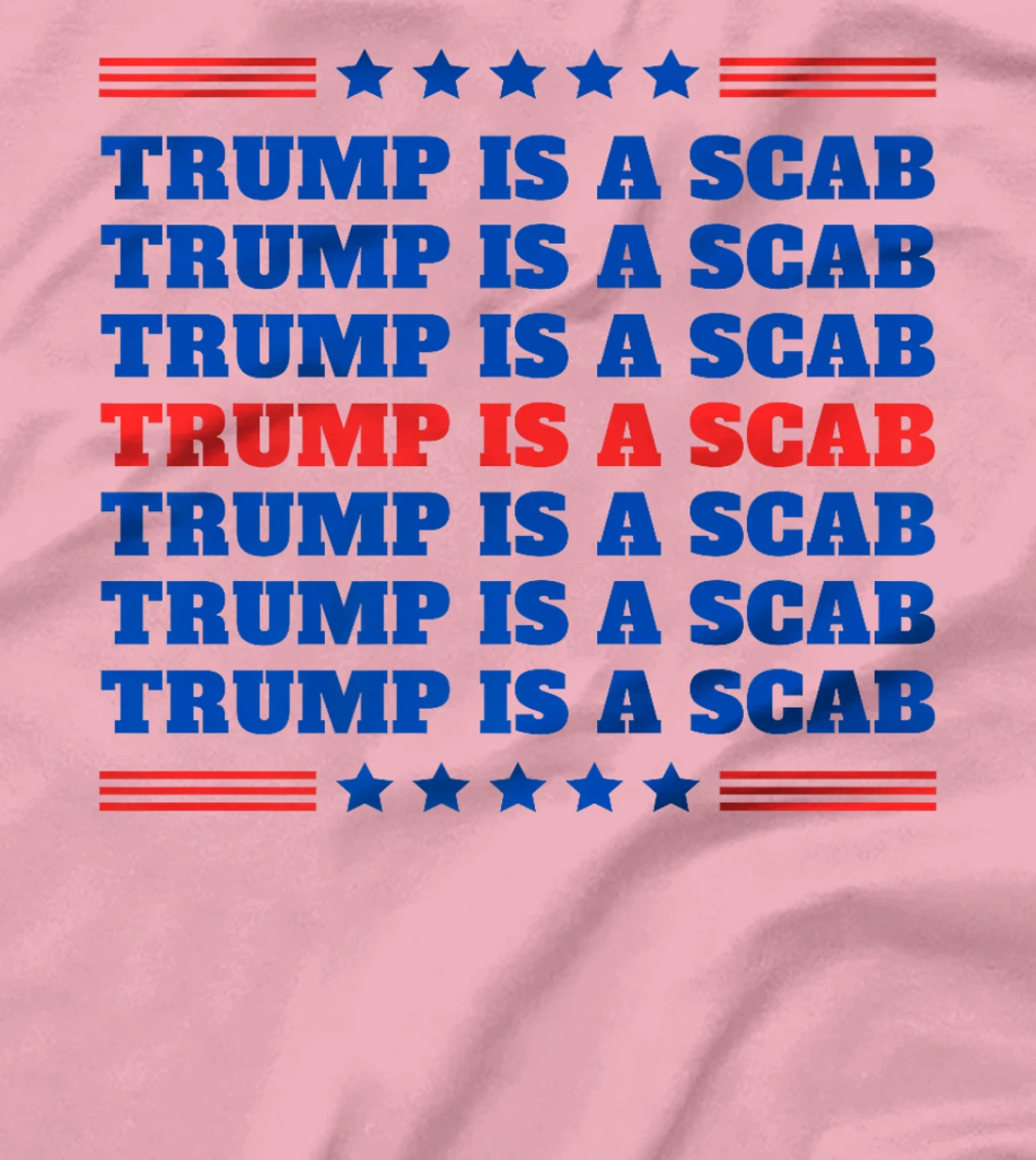 Trump Is A Scab Vote Harris Funny Sarcasm UAW Statement Premium T-Shirt