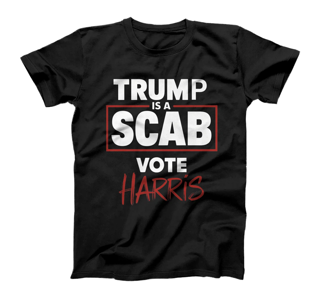 Trump Is A Scab Vote Harris Premium T-Shirt