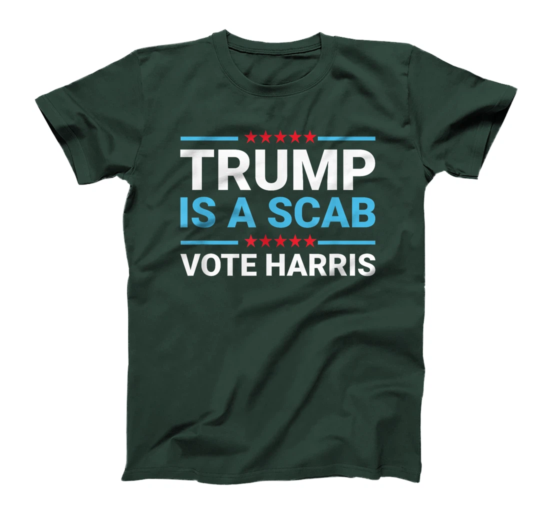 Funny Trump Is A Scab Vote Harris 2024 T-Shirt